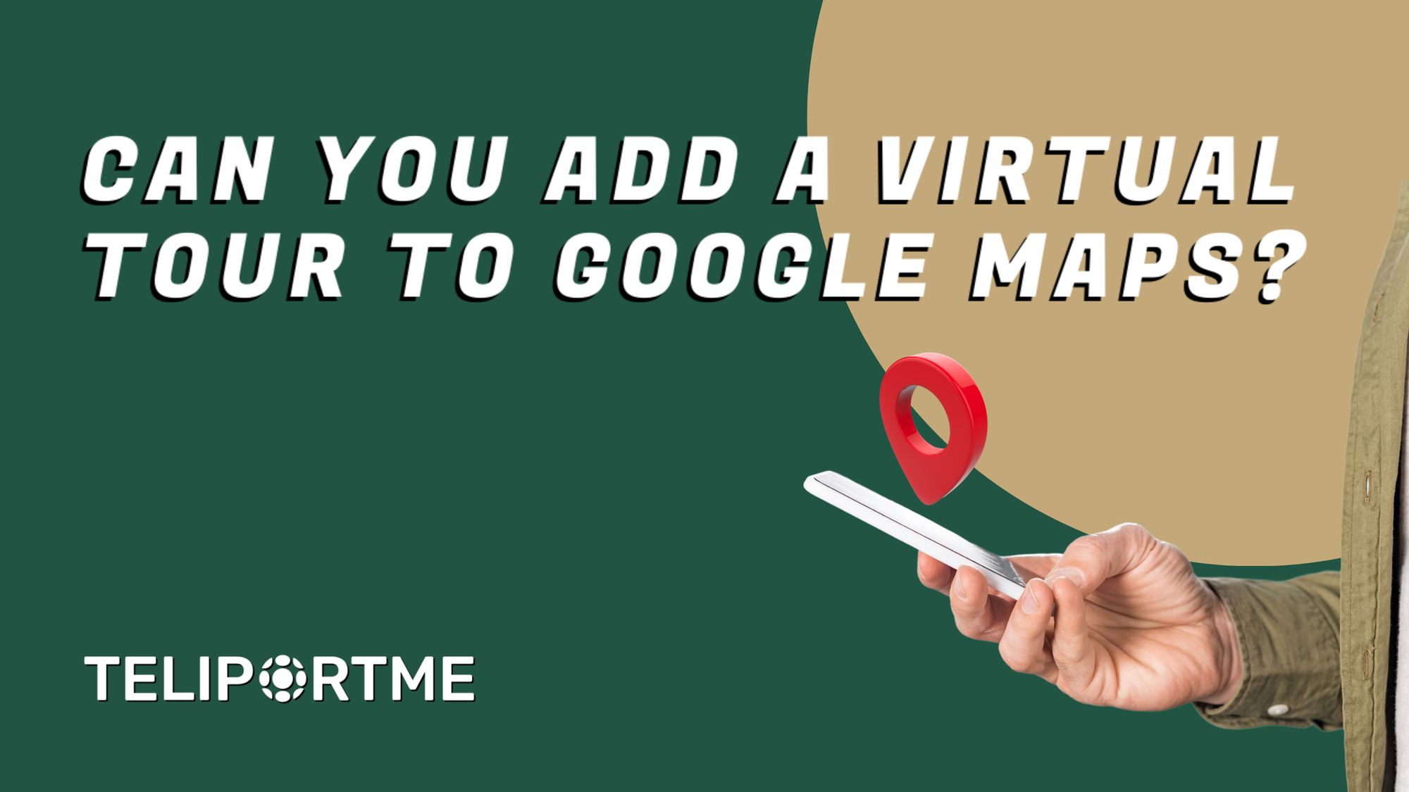 Can You Add A Virtual Tour To Google Maps 